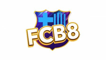 FCB8 – Nhà cái hàng đầu đến từ Châu Âu